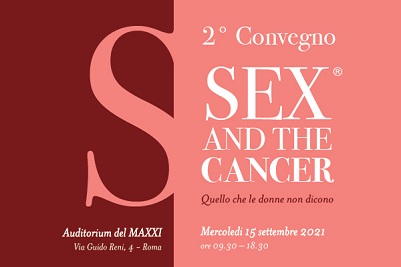 2° Convegno “SEX AND THE CANCER – QUELLO CHE LE DONNE NON DICONO”