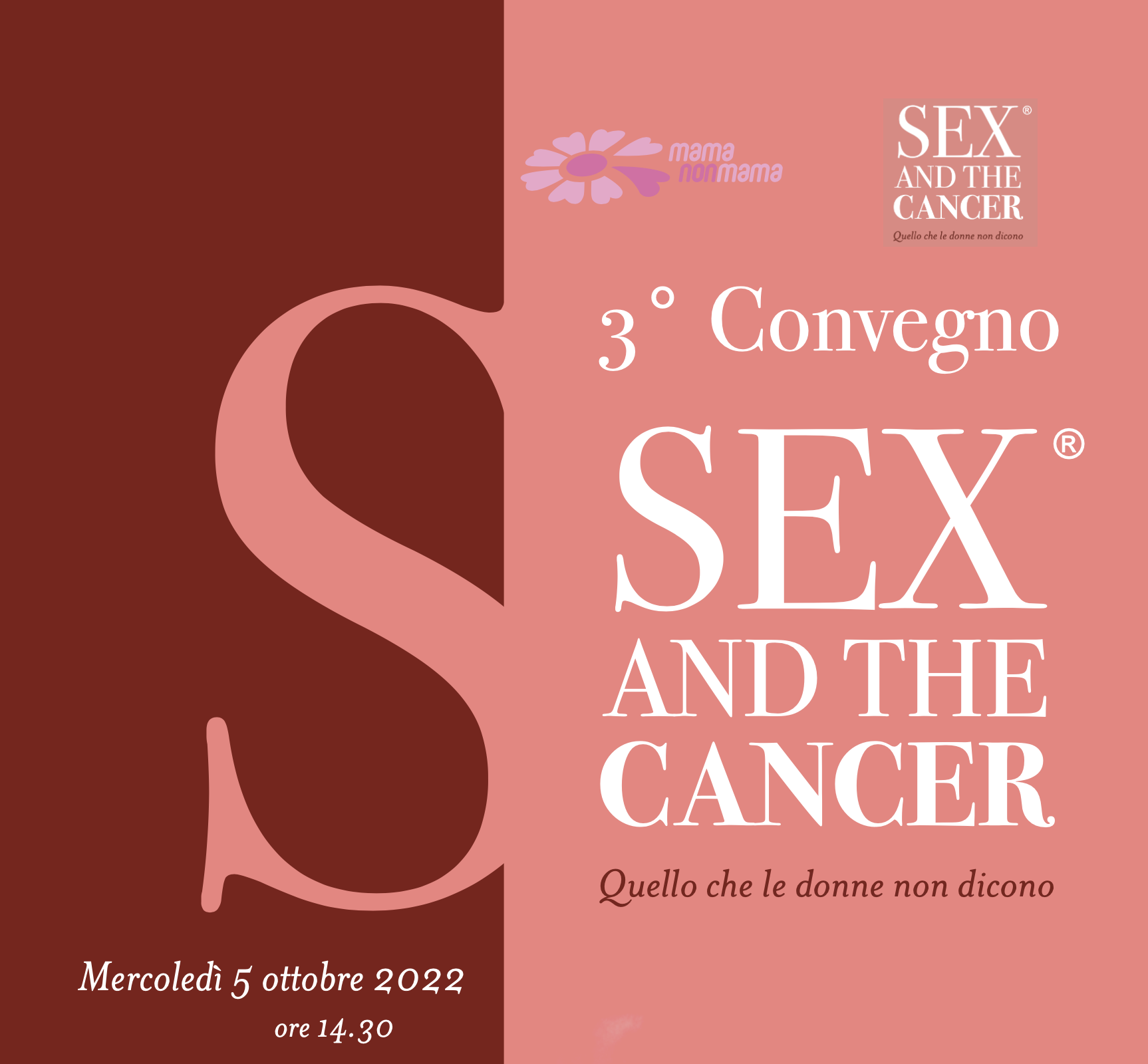 3° CONVEGNO “SEX AND THE CANCER – QUELLO CHE LE DONNE NON DICONO”